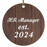 HR Manager Established Est. 2024 - Circle Ornament D