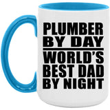 Plumber By Day World's Best Dad By Night - 15oz Accent Mug Blue