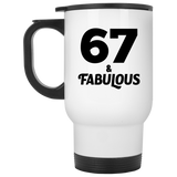 67th Birthday 67 & Fabulous - White Travel Mug