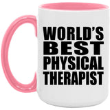 World's Best Physical Therapist - 15oz Accent Mug Pink