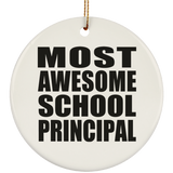 Most Awesome School Principal - Circle Ornament
