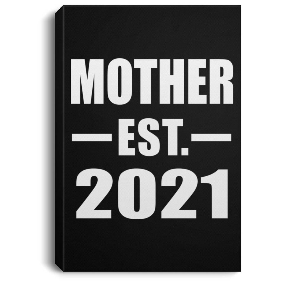 Mother Established EST. 2021 - Canvas Portrait