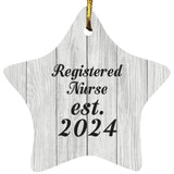 Registered Nurse Established Est. 2024 - Star Ornament F