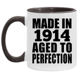 110th Birthday Made In 1914 Aged To Perfection - 11oz Accent Mug Black