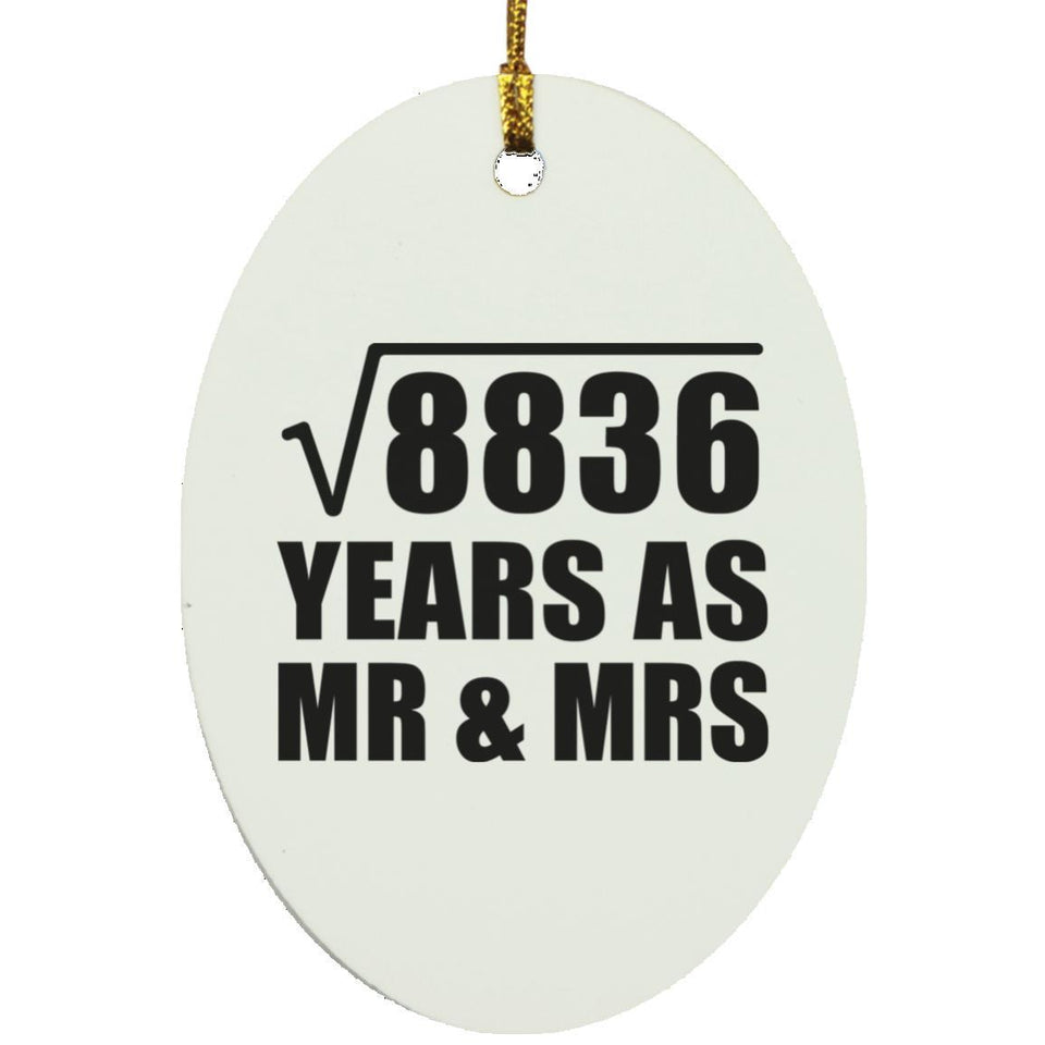 94th Anniversary Square Root of 8836 Years As Mr & Mrs - Oval Ornament