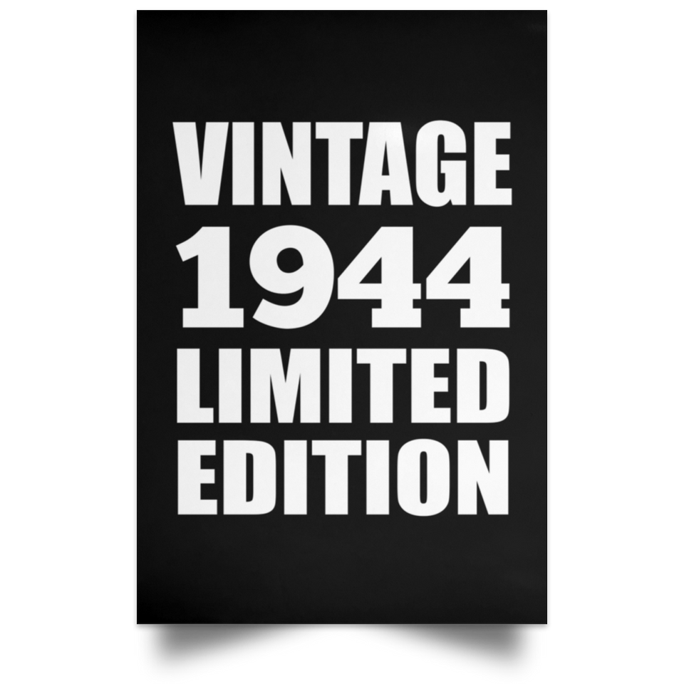 80th Birthday Vintage 1944 Limited Edition - Poster Portrait