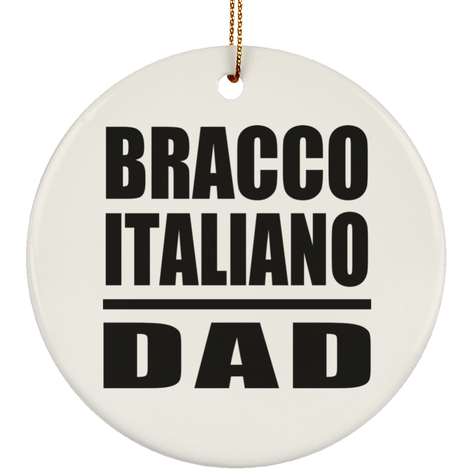 Bracco Italiano Dad - Circle Ornament