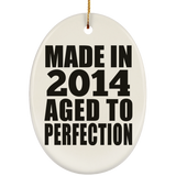 10th Birthday Made In 2014 Aged to Perfection - Oval Ornament