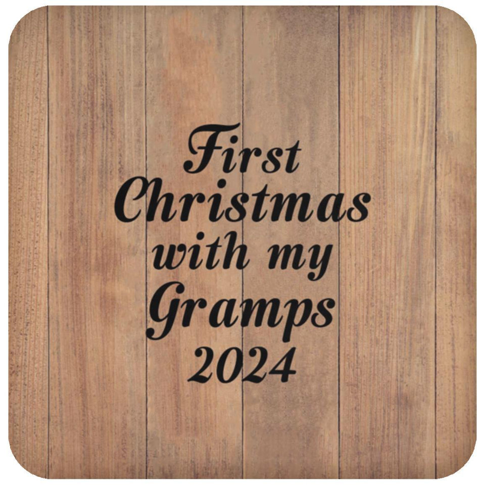 First Christmas With My Gramps 2024 - Drink Coaster C