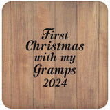 First Christmas With My Gramps 2024 - Drink Coaster C