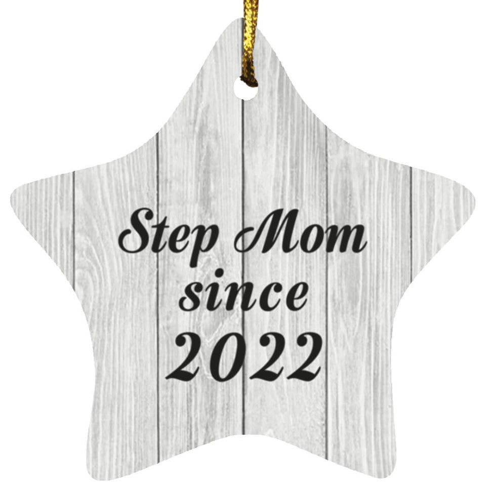 Step Mom Since 2022 - Star Ornament F