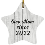 Step Mom Since 2022 - Star Ornament F