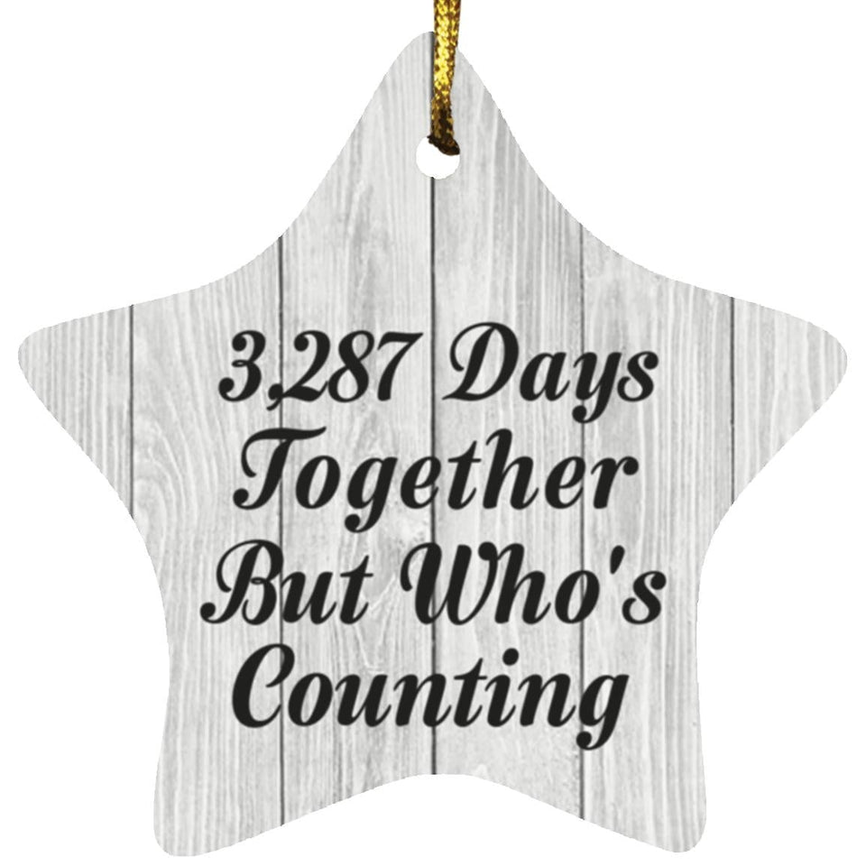 9th Anniversary 3,287 Days Together Who's Counting - Star Ornament F