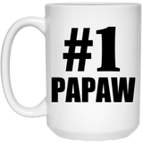 Number One #1 Papaw - 15 Oz Coffee Mug