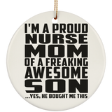 Proud Nurse Mom Of Awesome Son - Circle Ornament