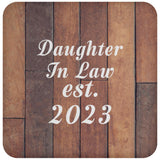 Daughter In Law Established Est. 2023 - Drink Coaster E