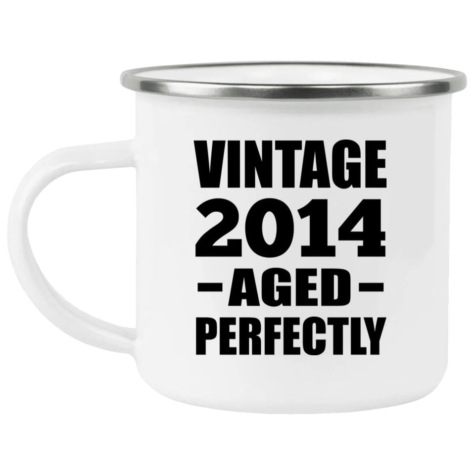 10th Birthday Vintage 2014 Aged Perfectly - 12oz Camping Mug