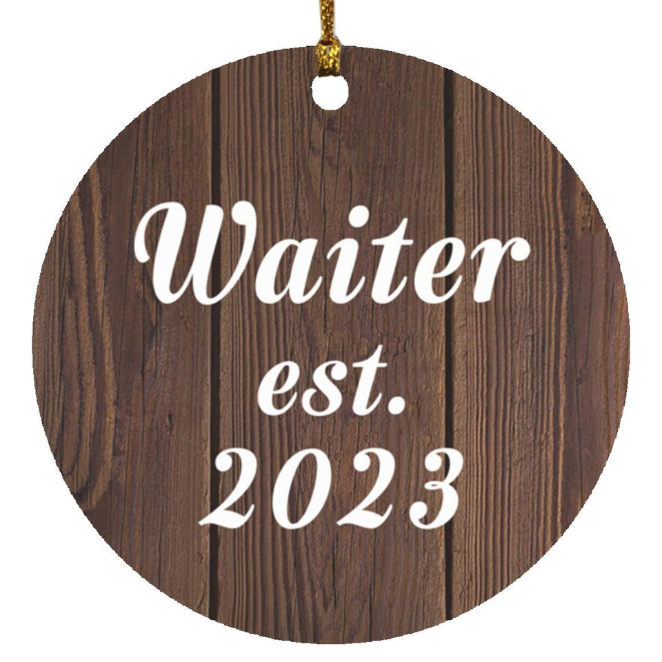 Waiter Established Est. 2023 - Circle Ornament D