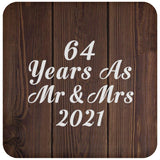 64th Anniversary 64 Years As Mr & Mrs 2021 - Drink Coaster D