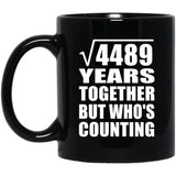 67th Anniversary Square Root of 4489 Years Who's Counting - 11oz Coffee Mug Black