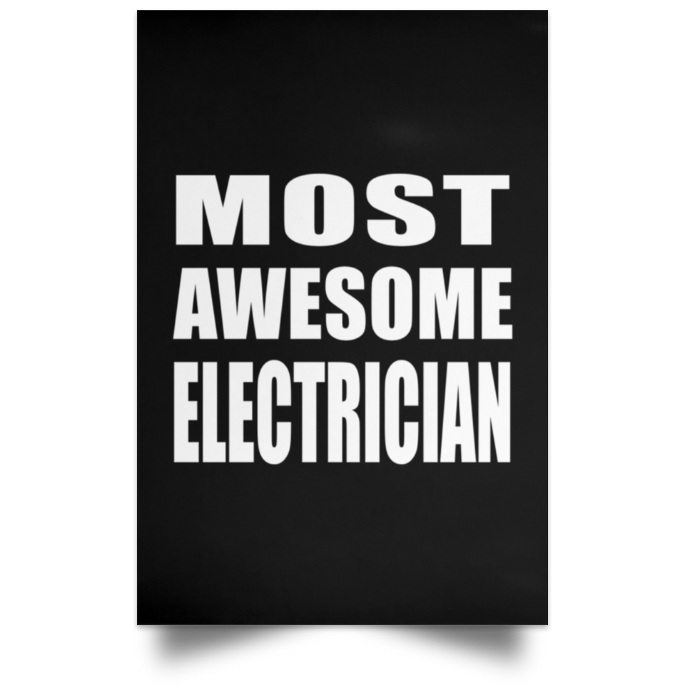 Most Awesome Electrician - Poster Portrait