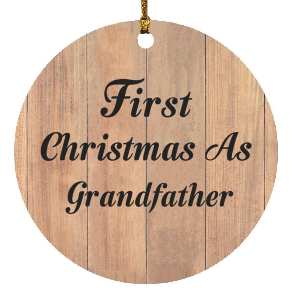 First Christmas As Grandfather - Circle Ornament C