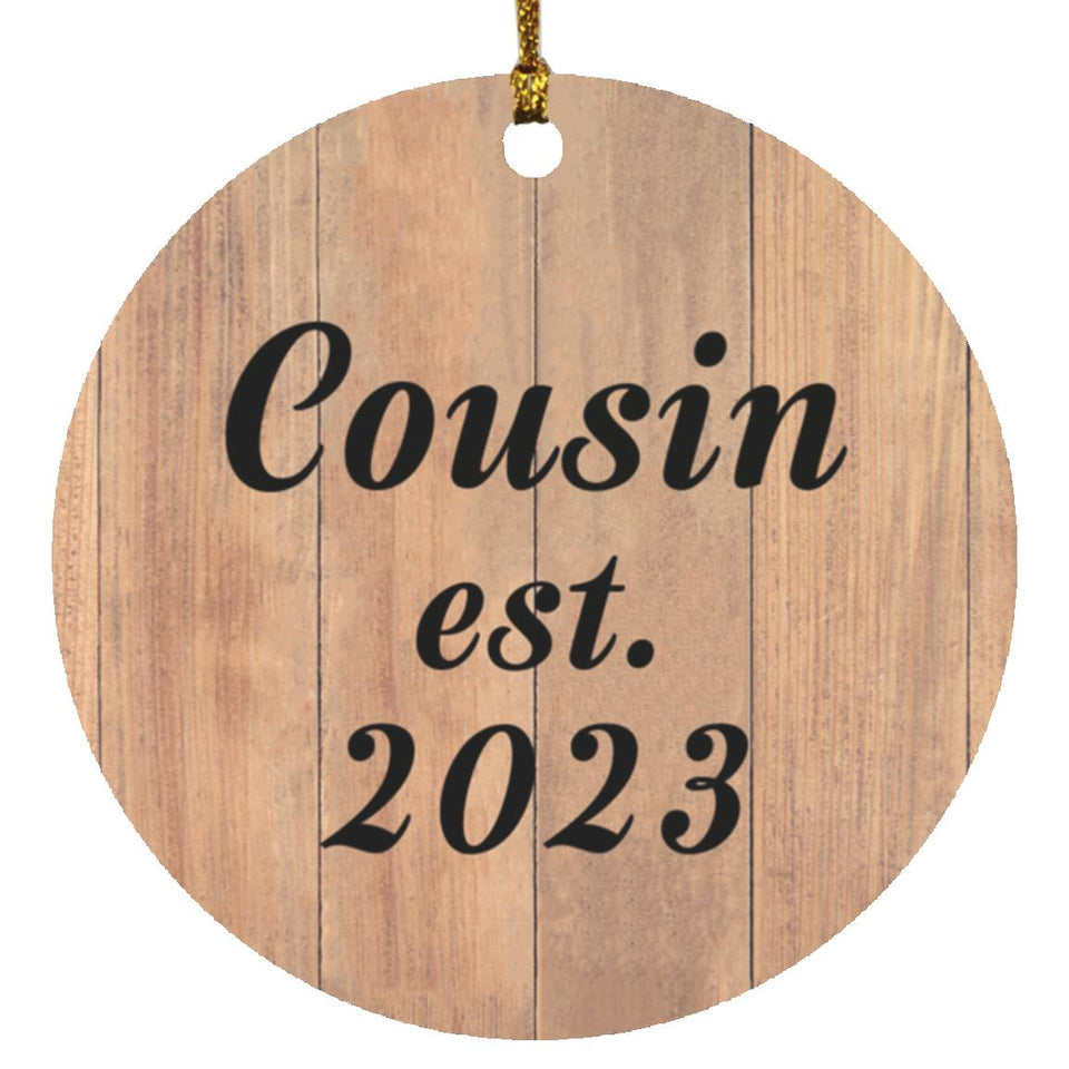 Cousin Established EST. 2023 - Circle Ornament C