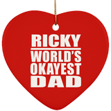 Ricky World's Okayest Dad - Heart Ornament