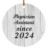Physician Assistant Since 2024 - Circle Ornament F