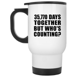 98th Anniversary 35,770 Days Together But Who's Counting - White Travel Mug