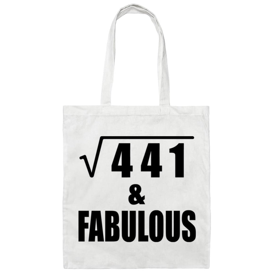 21st Birthday Square Root of 441 & Fabulous - Tote Bag White