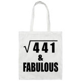 21st Birthday Square Root of 441 & Fabulous - Tote Bag White