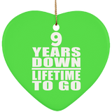 9th Anniversary 9 Years Down Lifetime To Go - Heart Ornament
