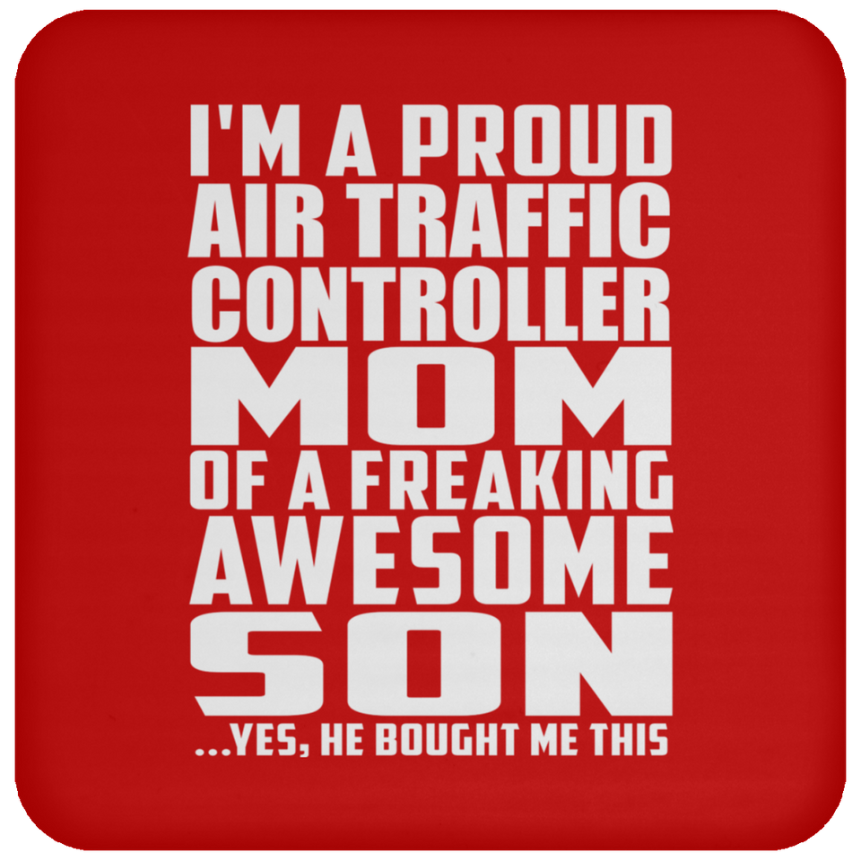 Proud Air Traffic Controller Mom Of Awesome Son - Drink Coaster