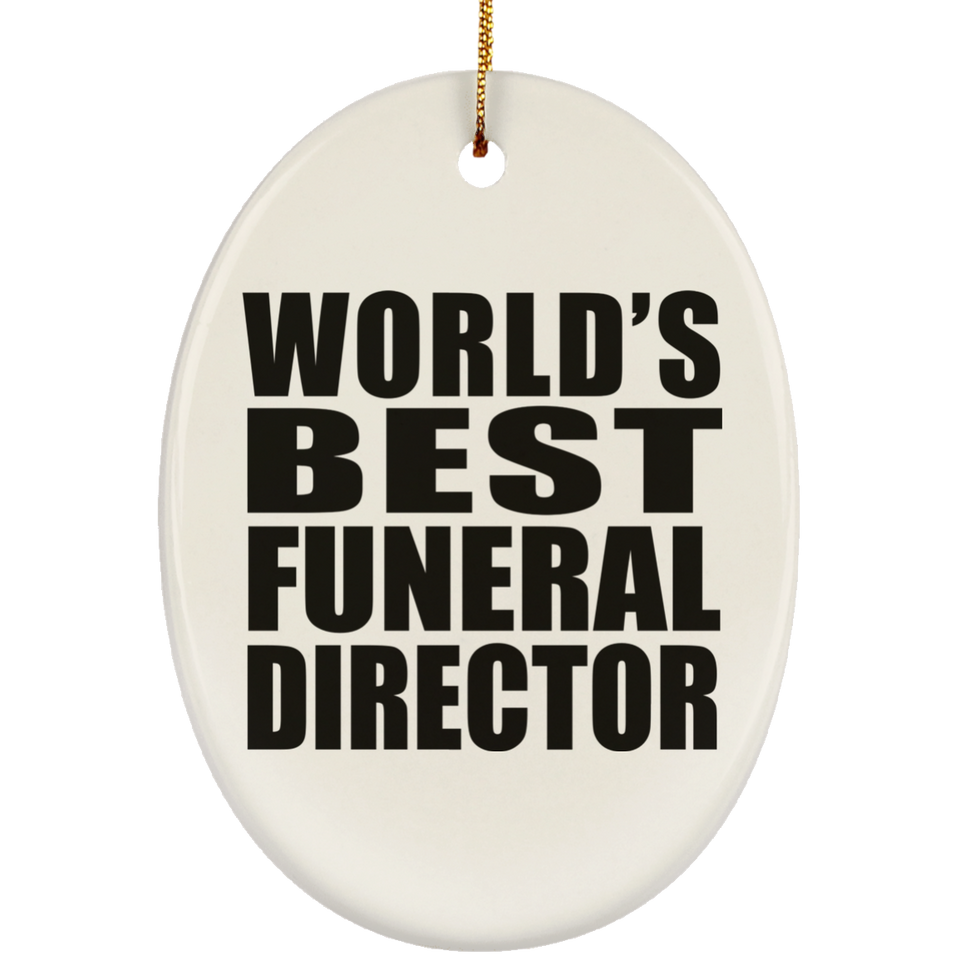 World's Best Funeral Director - Oval Ornament