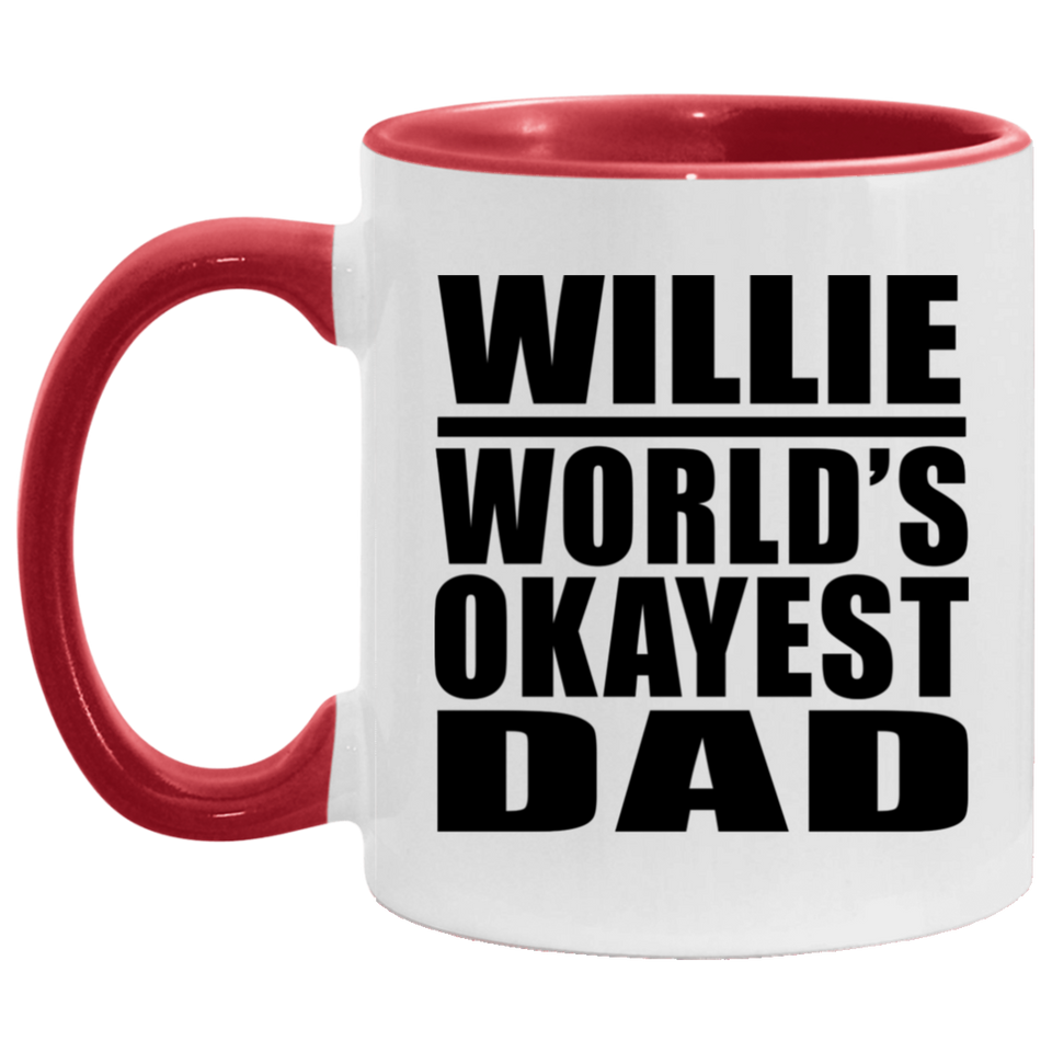 Willie World's Okayest Dad - 11oz Accent Mug Red