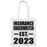 Insurance Underwriter Established EST. 2023 - Tote Bag White