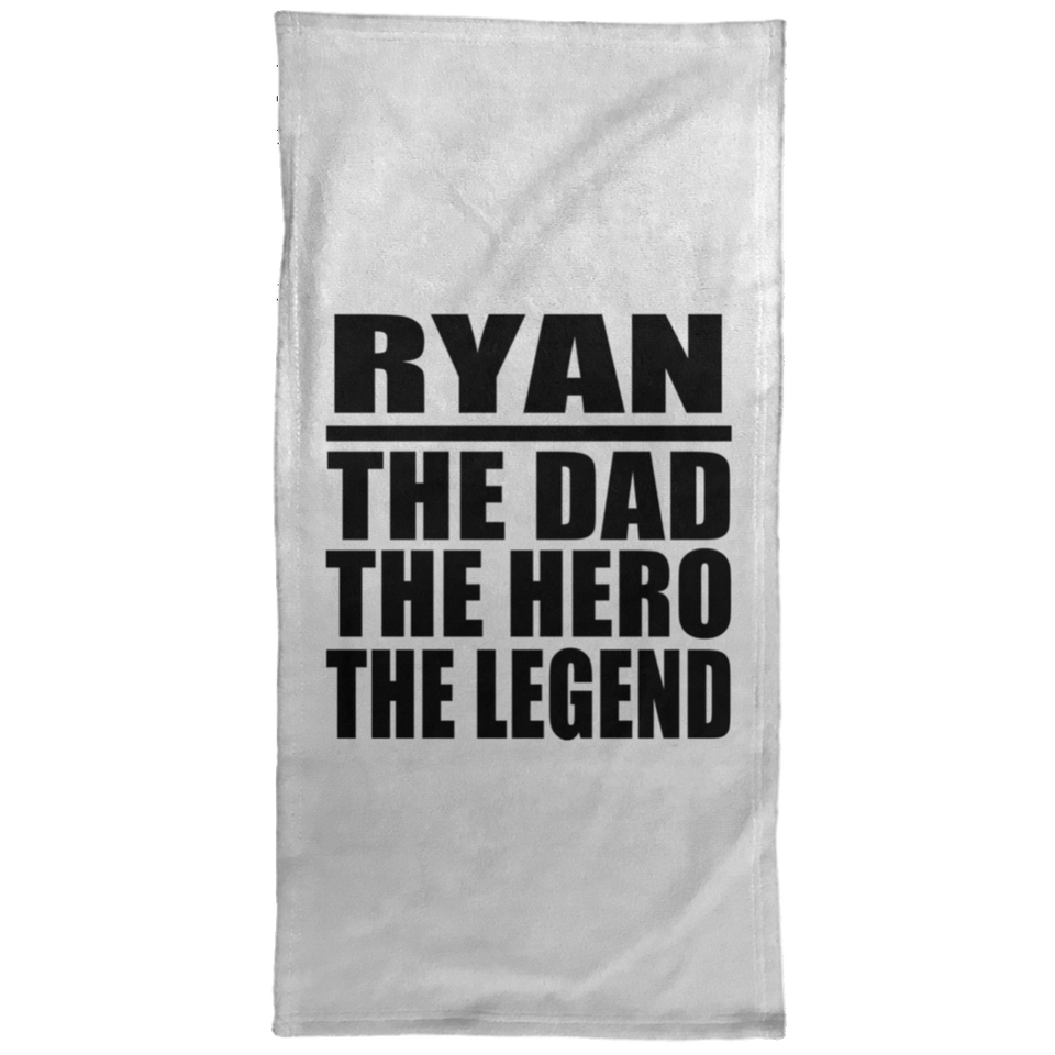 Ryan The Dad The Hero The Legend - Hand Towel
