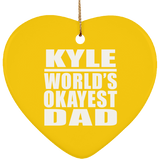 Kyle World's Okayest Dad - Heart Ornament