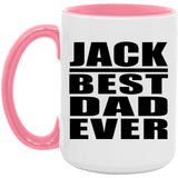 Jack Best Dad Ever - 15oz Accent Mug Pink