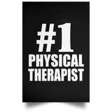 Number One #1 Physical Therapist - Poster Portrait
