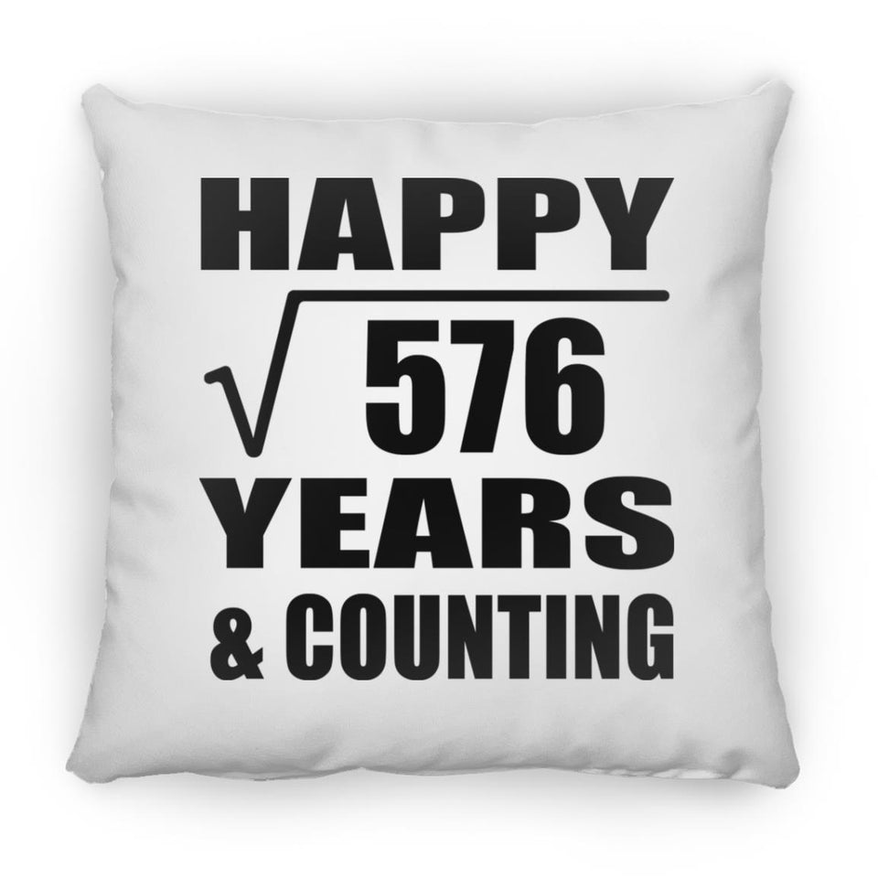 Happy 24th Anniversary Square Root of 576 Years & Counting - Throw Pillow