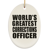 World's Greatest Corrections Officer - Oval Ornament