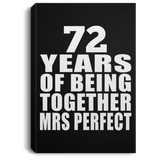 72nd Anniversary 72 Years Of Being Mrs Perfect - Canvas Portrait
