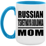 Russian Tsvetnaya Bolonka Mom - 15oz Accent Mug Blue