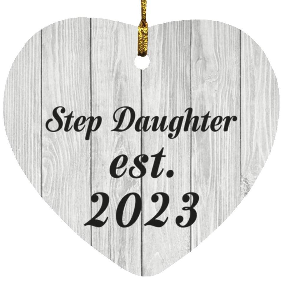 Step Daughter Established Est. 2023 - Heart Ornament F