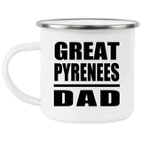 Great Pyrenees Dad - 12oz Camping Mug