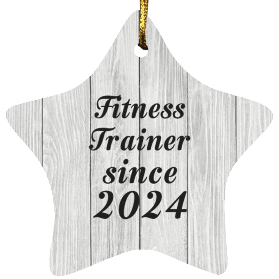 Fitness Trainer Since 2024 - Star Ornament F