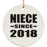 Niece Since 2018 - Circle Ornament