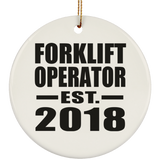 Forklift Operator Established EST. 2018 - Circle Ornament